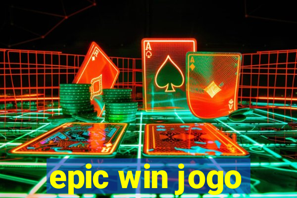 epic win jogo